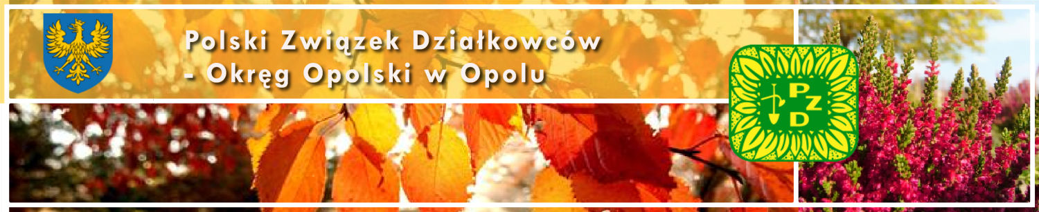 Polski Związek Działkowców – Okręg Opolski w Opolu
