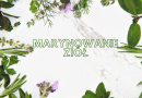 Marynowanie ziół