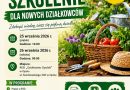 OBOWIĄZKOWE SZKOLENIE NOWYCH DZIAŁKOWCÓW